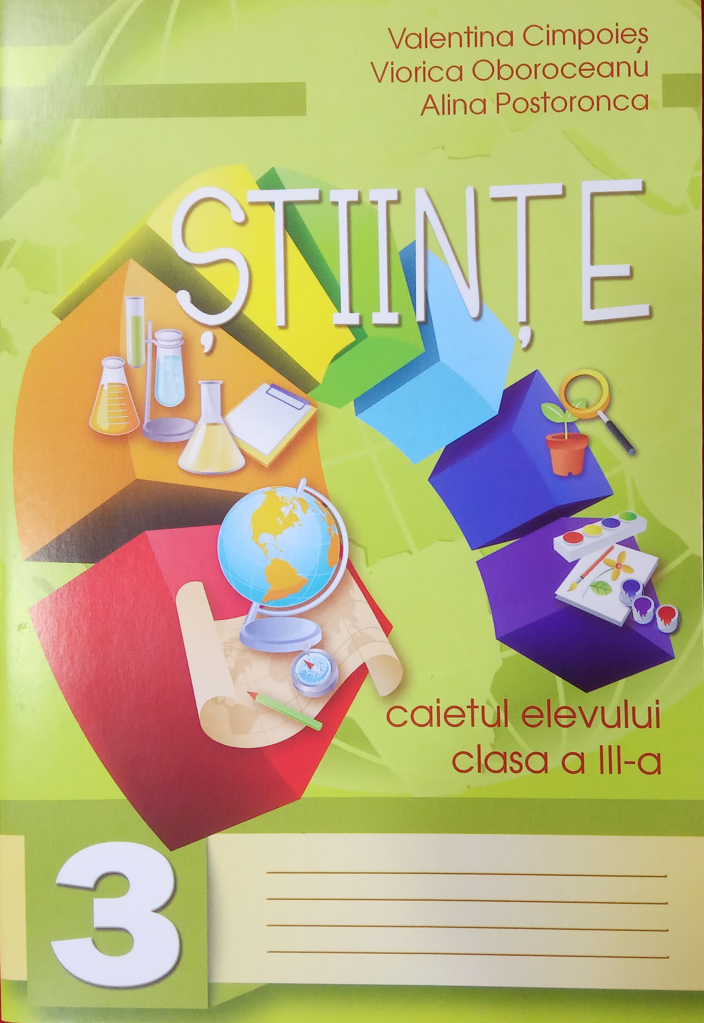 Stiinte cl.3. Caietul elevului Cimpoies V.