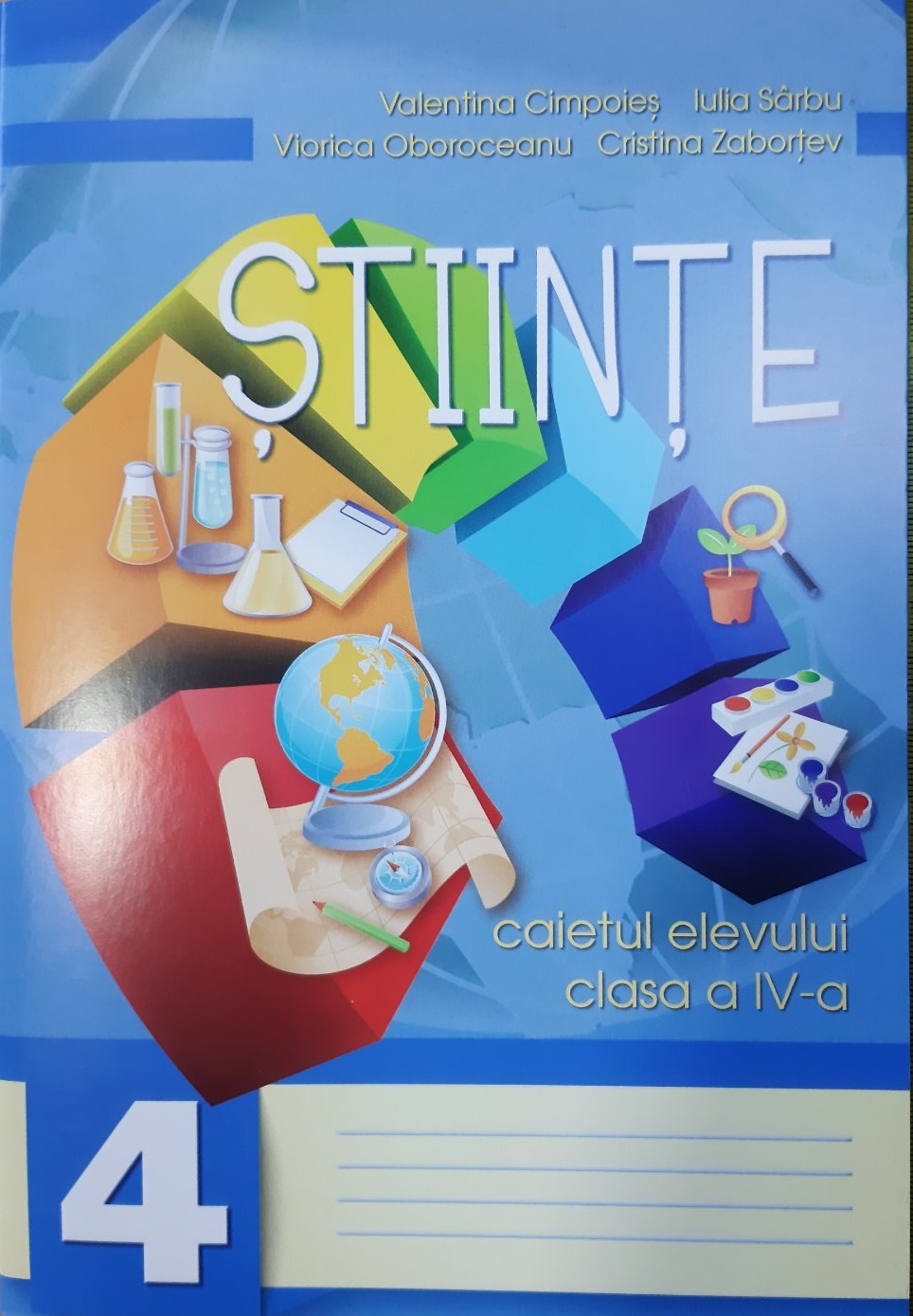 Stiinte cl.4 Caietul elevului Cimpoies V.