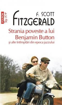 Strania poveste a lui Benjamin Button si alte intimplari din epoca jazzului