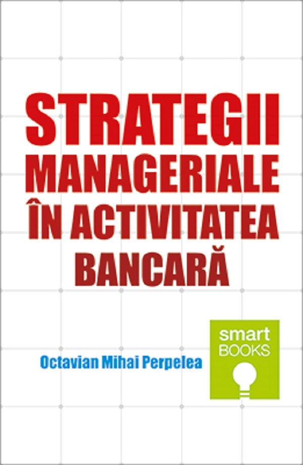 Strategii manageriale in activitatea bancara