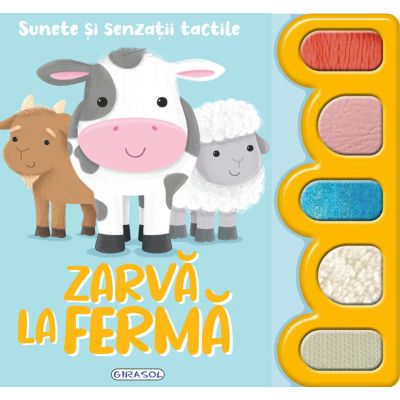 Sunete si senzatii tactile-Zarva la ferma