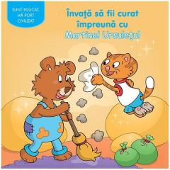 Sunt educat. Invata sa fii curat impreuna cu Martinel Ursuletul. 2016