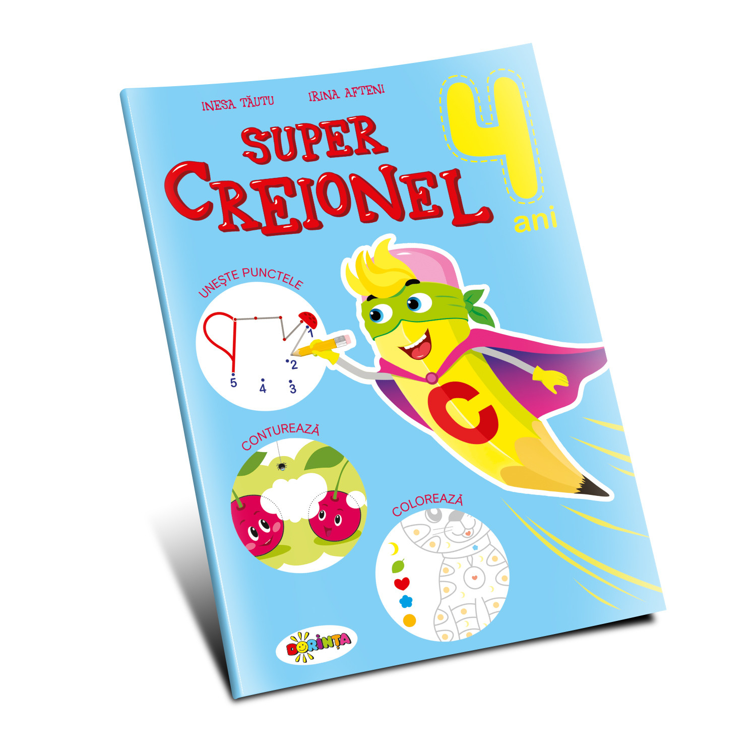 Super Creionel : 4 ani