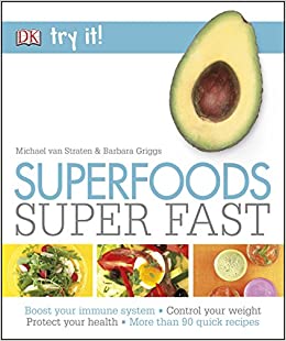 SUPERFOODS SUPER FAST