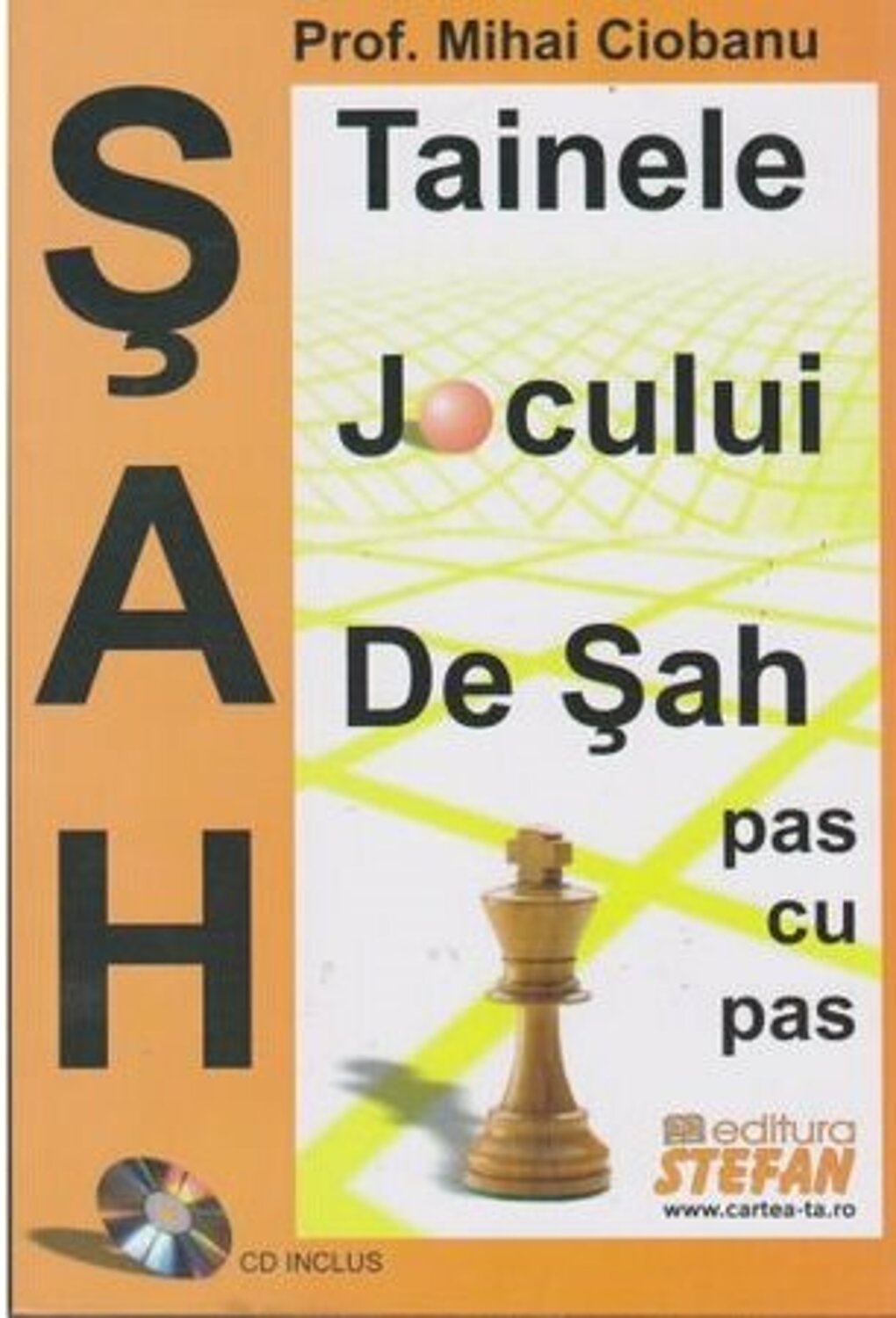 Tainele jocului de sah pas cu pas + CD
