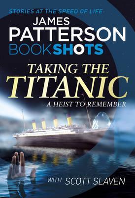 TAKING TITANIC. PATTERSON