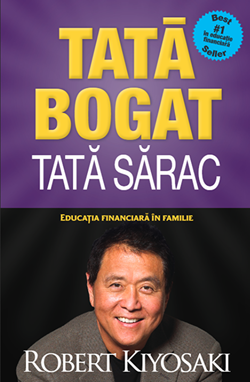 Tata bogat tata sarac Editie de colectie