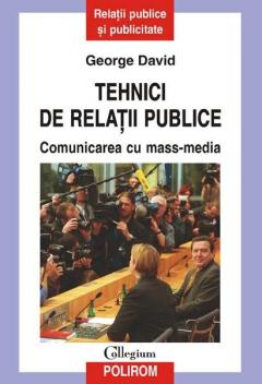 Tehnici de relatii publice.Comunicarea cu mass-media