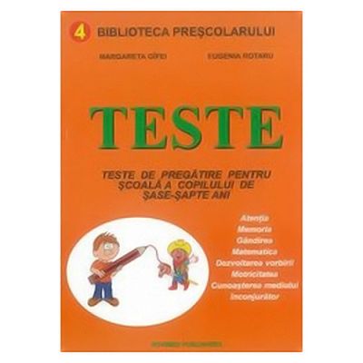 Teste pentru dezvoltarea intelectuala a copilului de 6-7 ani