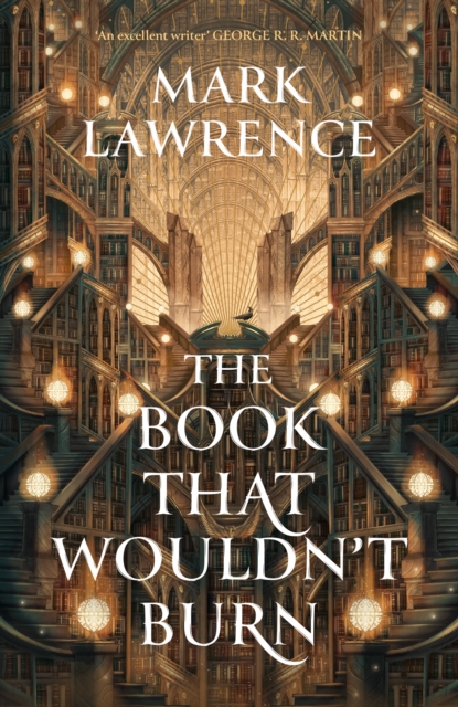 The Library Trilogy: The Book That Wouldn't Burn (Book 1)