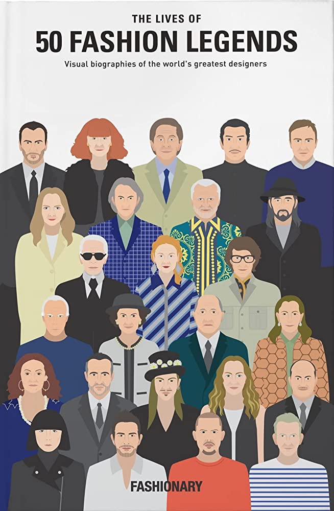 The Lives of 50 Fashion Legends