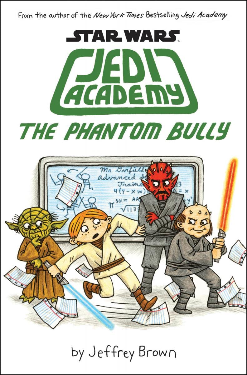 The Phantom Bully ( Vol.3 Jedy Academy)