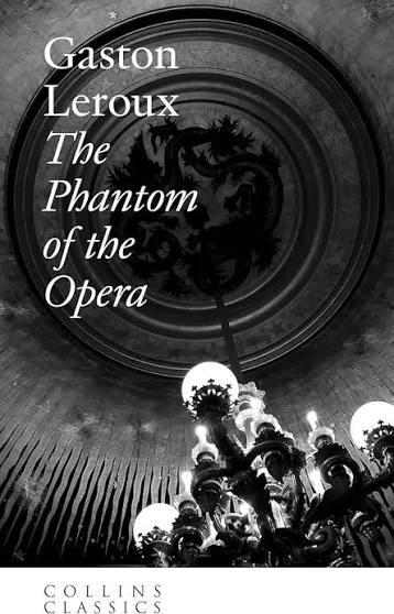 The Phantom of the Opera (Collins Classics)