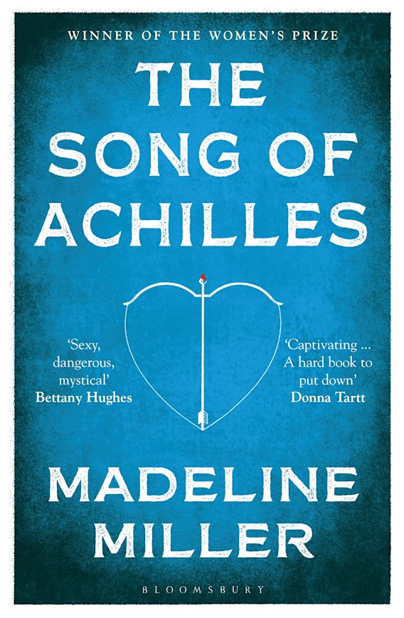 The Song of Achilles (Bloomsbury Modern Classics)