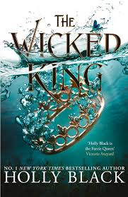 The Wicked King (Book 2)