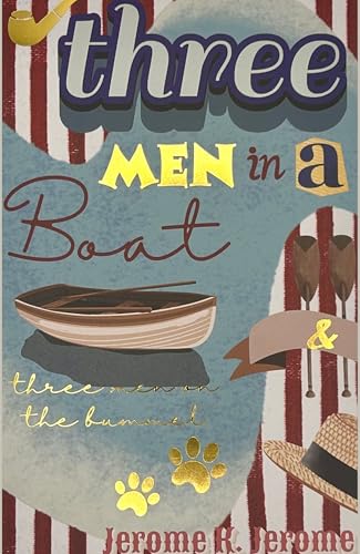 Three Men in a Boat. Three Men on the Bummel (Wordsworth Classics)