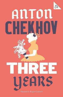 THREE YEARS CHEKHOV