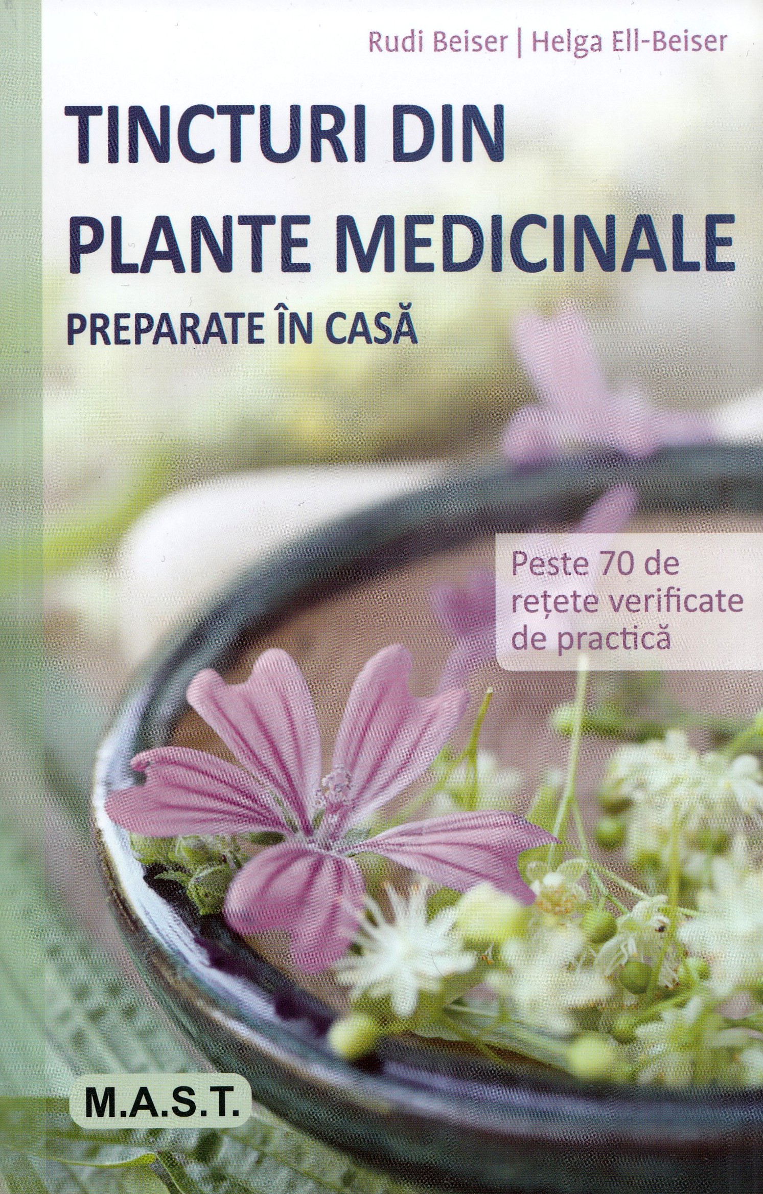 Tincturi din plante medicinale preparate in casa