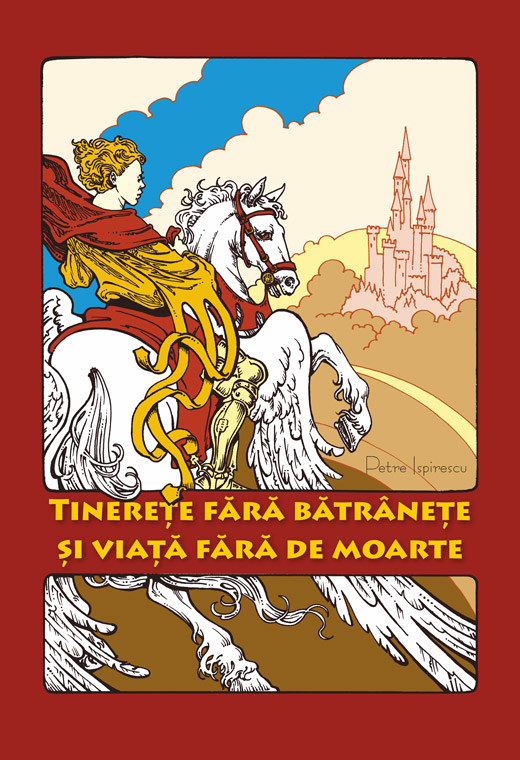 Tinerete fara batranete si viata fara de moarte