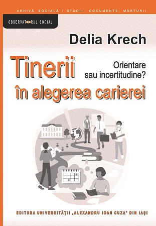 Tinerii in alegerea carierei. Orientare sau incertitudine?