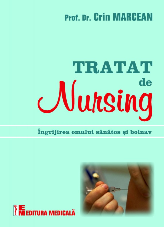Tratat de nursing ingrijirea omului sanatos si bolnav