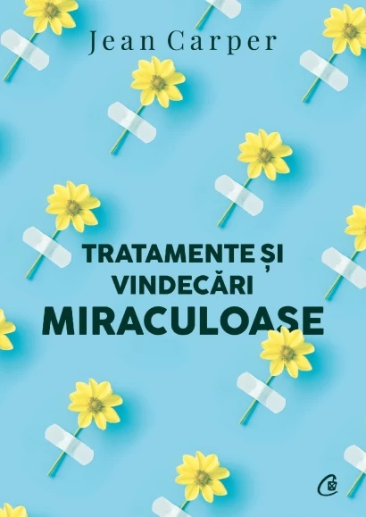 Tratatmente si vindecari miraculoase