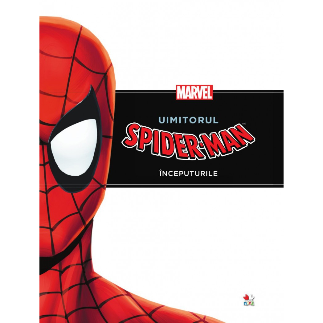 Uimitorul Spiderman Inceputurile