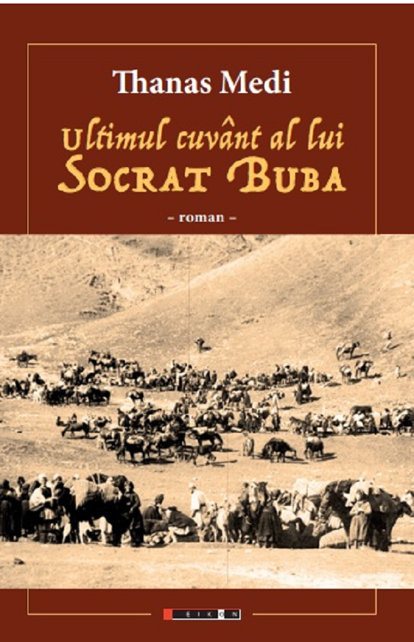 Ultimul cuvant al lui Socrat Buba