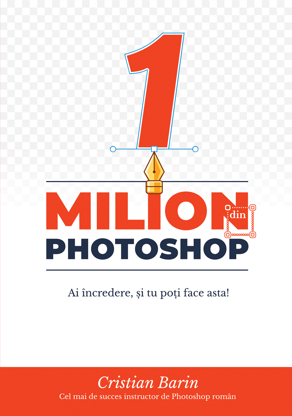 Un Milion din Photoshop: Ai incredere si tu poti face asta!