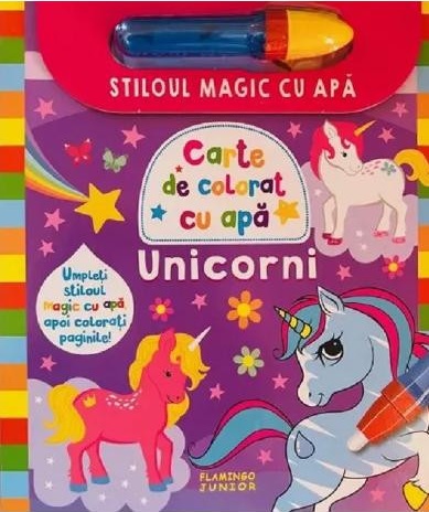 Unicorni. Stiloul magic cu apa