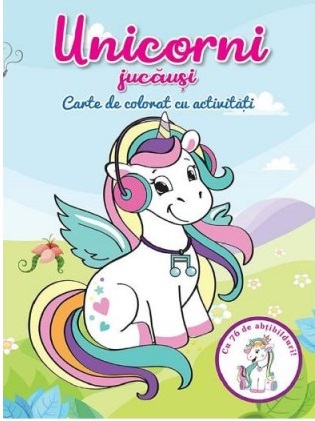 Unicornii jucausi -carte de colorat cu abtibilduri