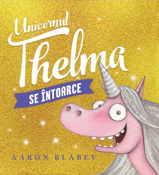 Unicornul Thelma Se intoarce