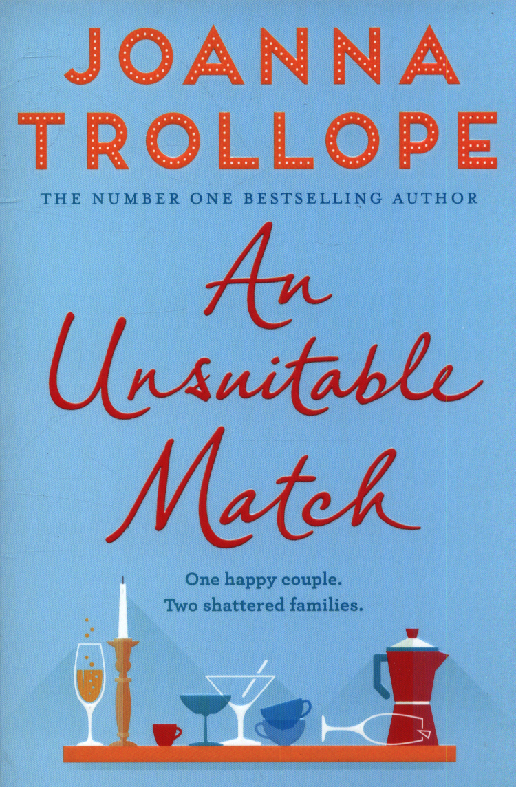 UNSUITABLE MATCH TROLLOPE