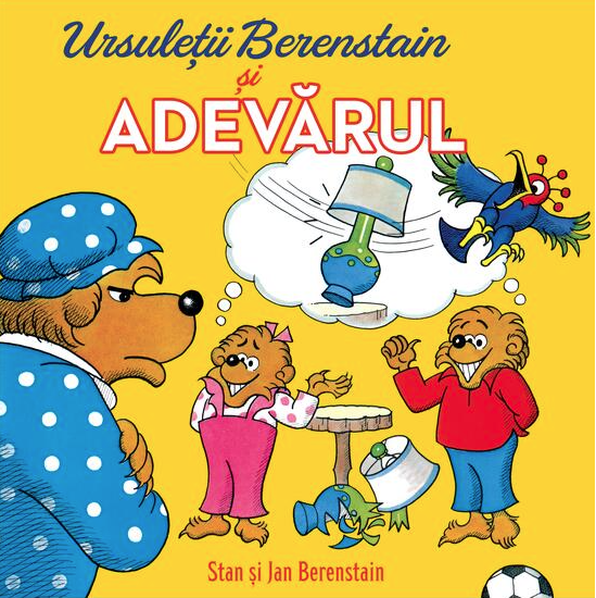 Ursuletii Berenstain si adevarul