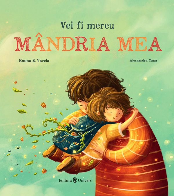 Vei fi mereu mandria mea