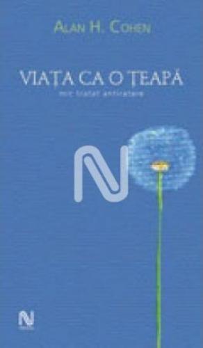 Viata ca o teapa