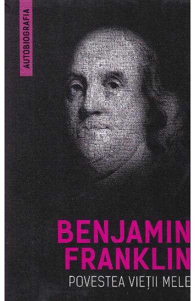Viata lui Benjamin Franklin