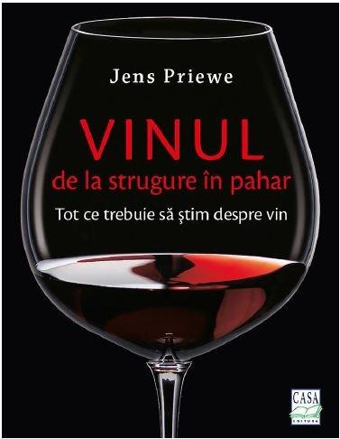 Vinul - de la strugure la pahar. Tot ce trebuie sa stim despre vin