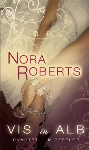 Vis in alb. Nora Roberts. 2011. Litera.