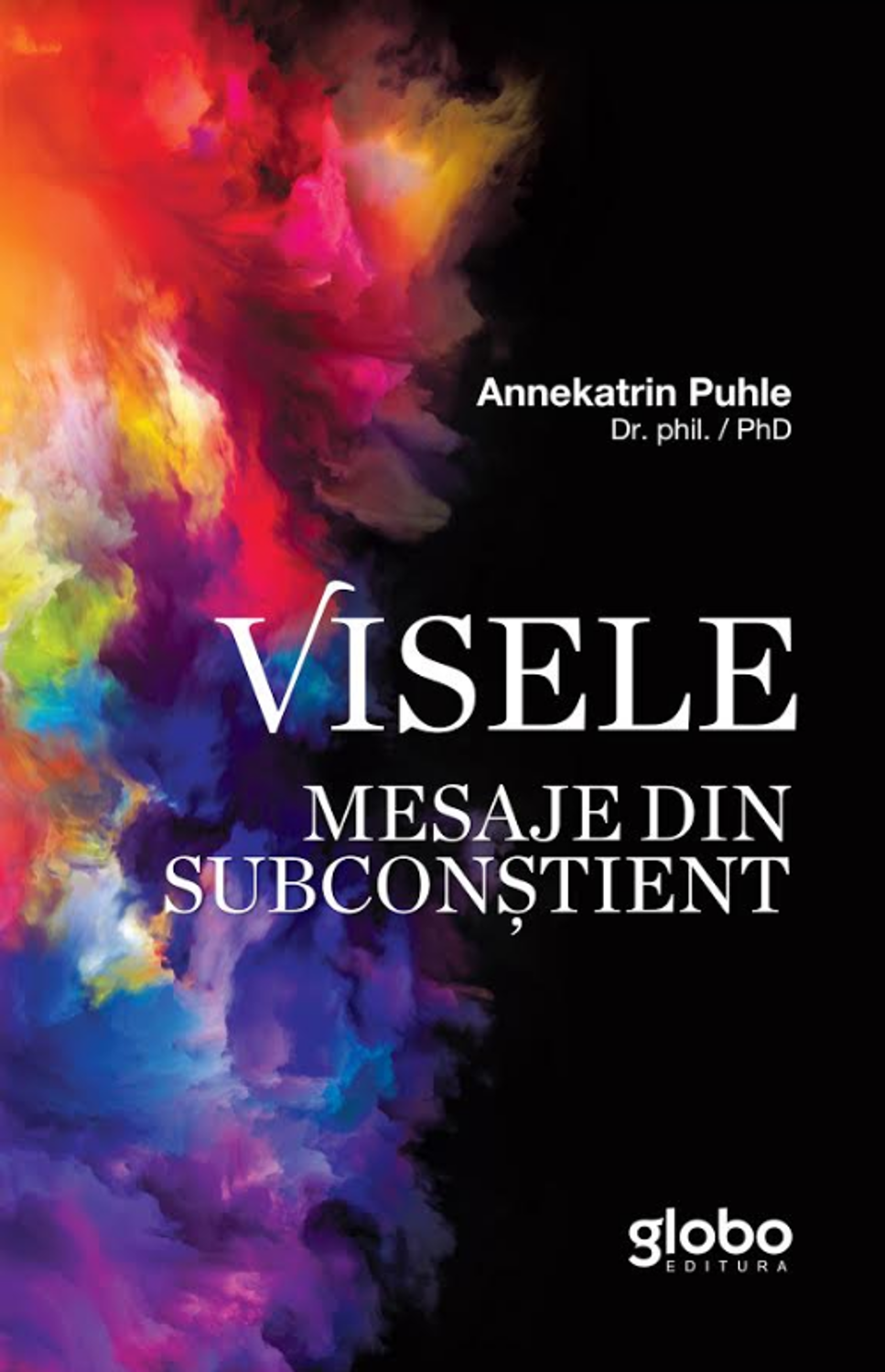 Visele. Mesaje Din Subconstient