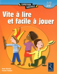 Vite a lire et facile a jouer