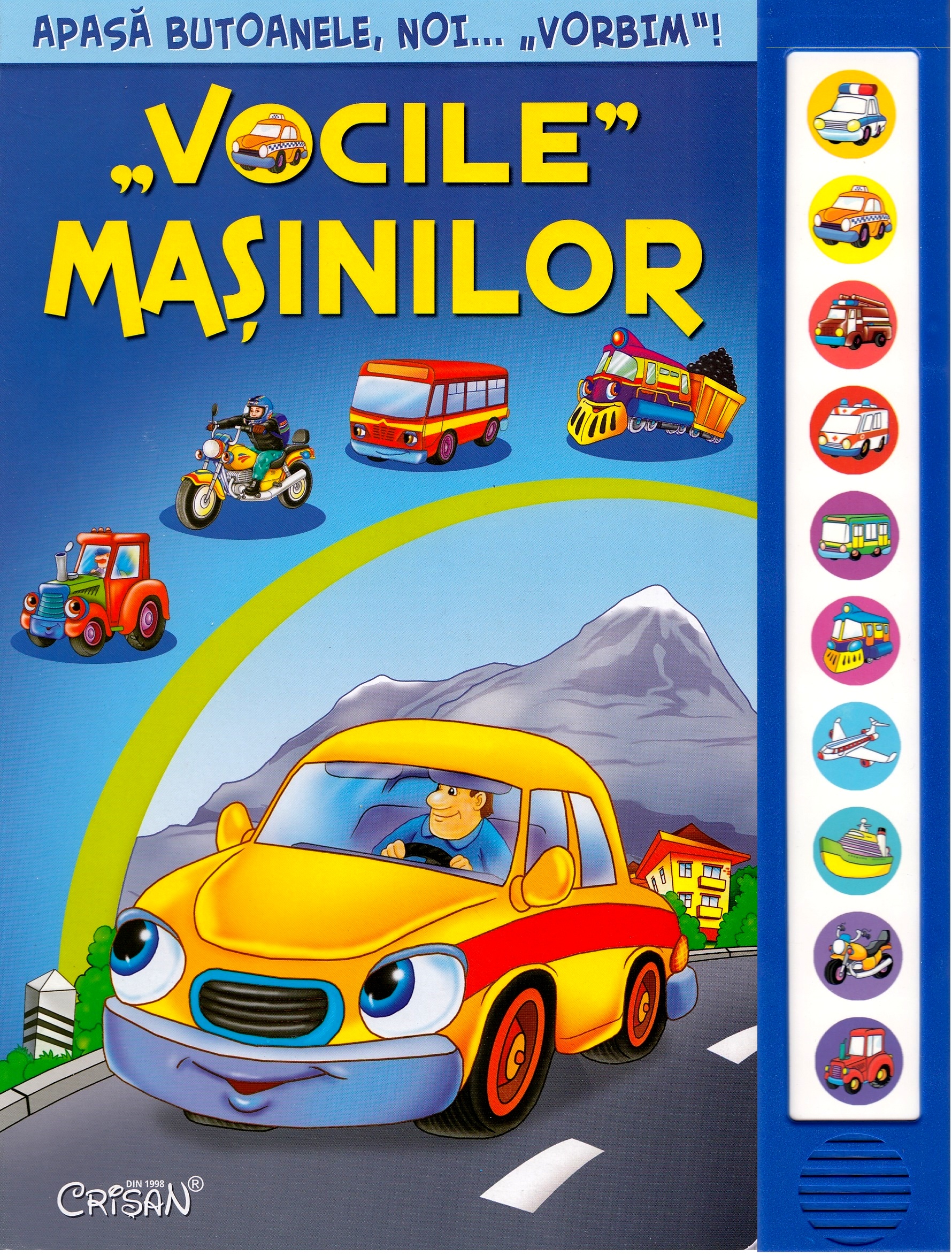 Vocile masinilor (Apasa butonasel