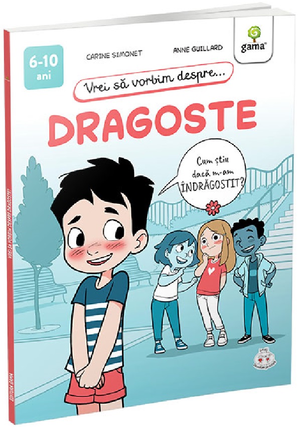 Vrei sa vorbim despre... Dragoste (6-10 ani)