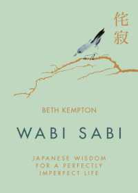 Wabi Sabi: Japanese Wisdom for a Perfectly Imperfect Life