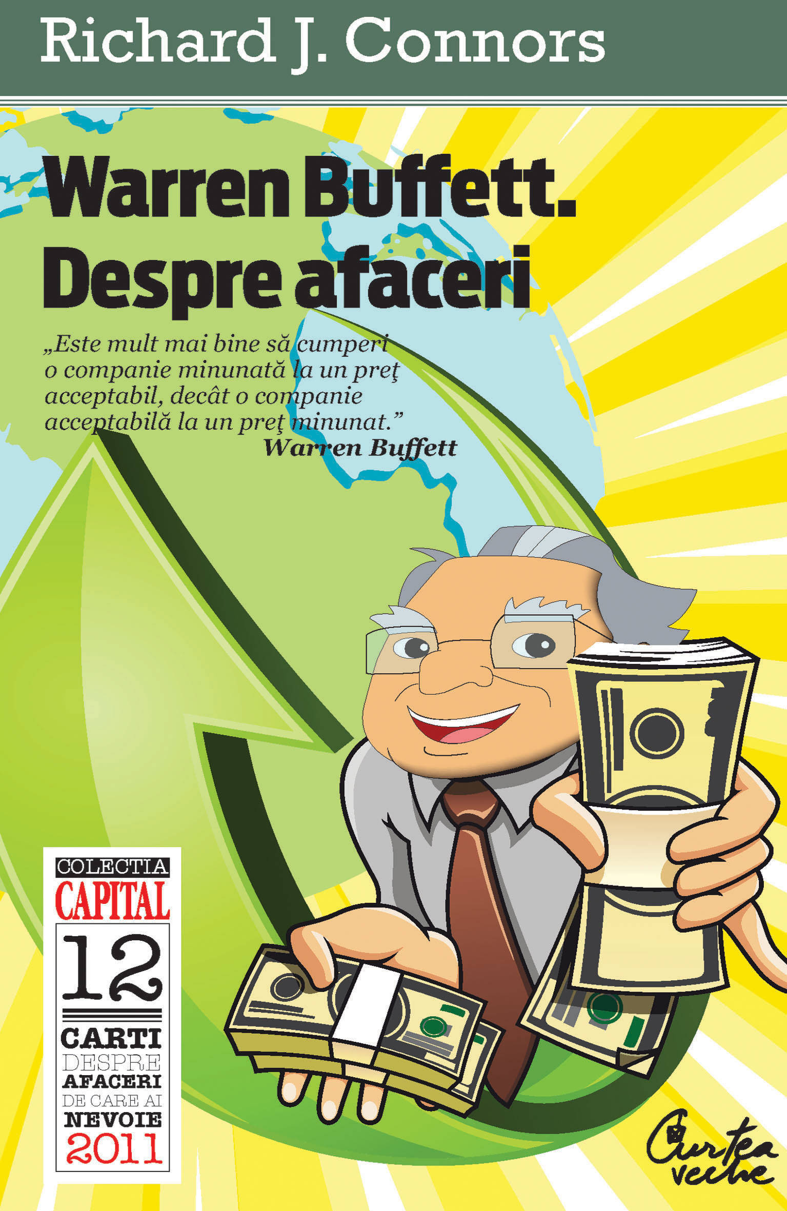 Warren Buffett. Despre afaceri. Principii ale Inteleptului din Omaha