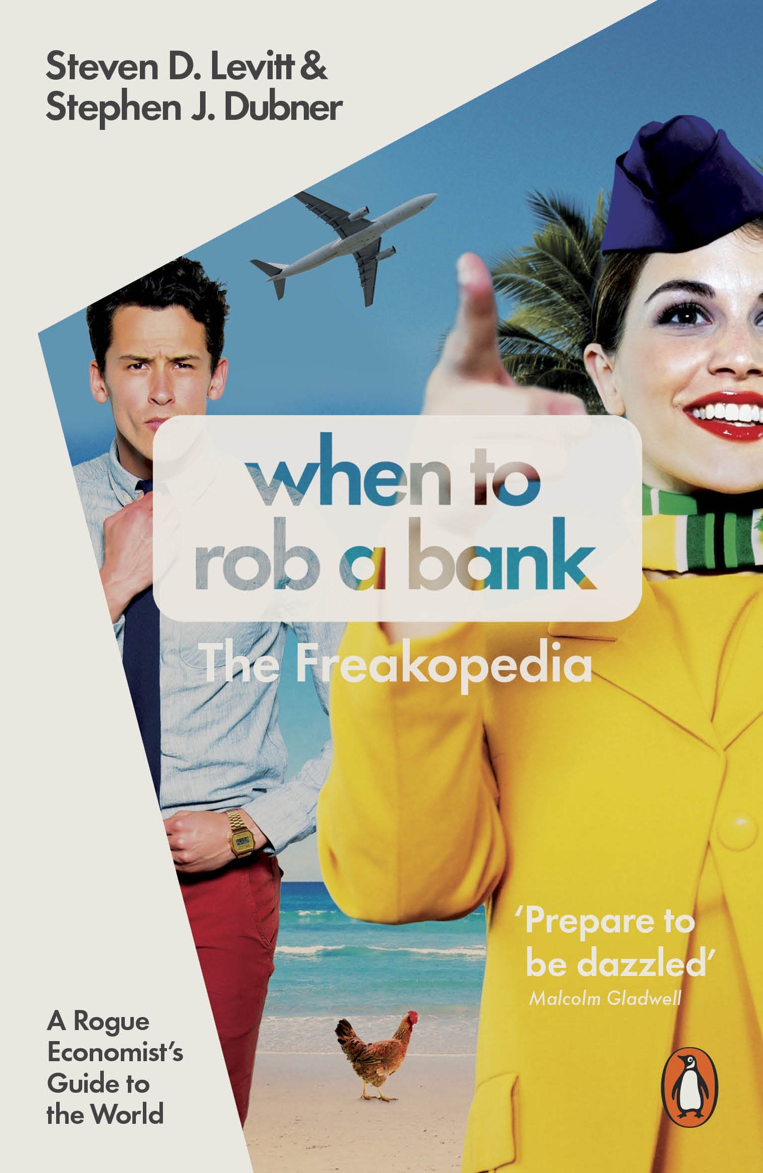 When to Rob a Bank. The Freakopedia