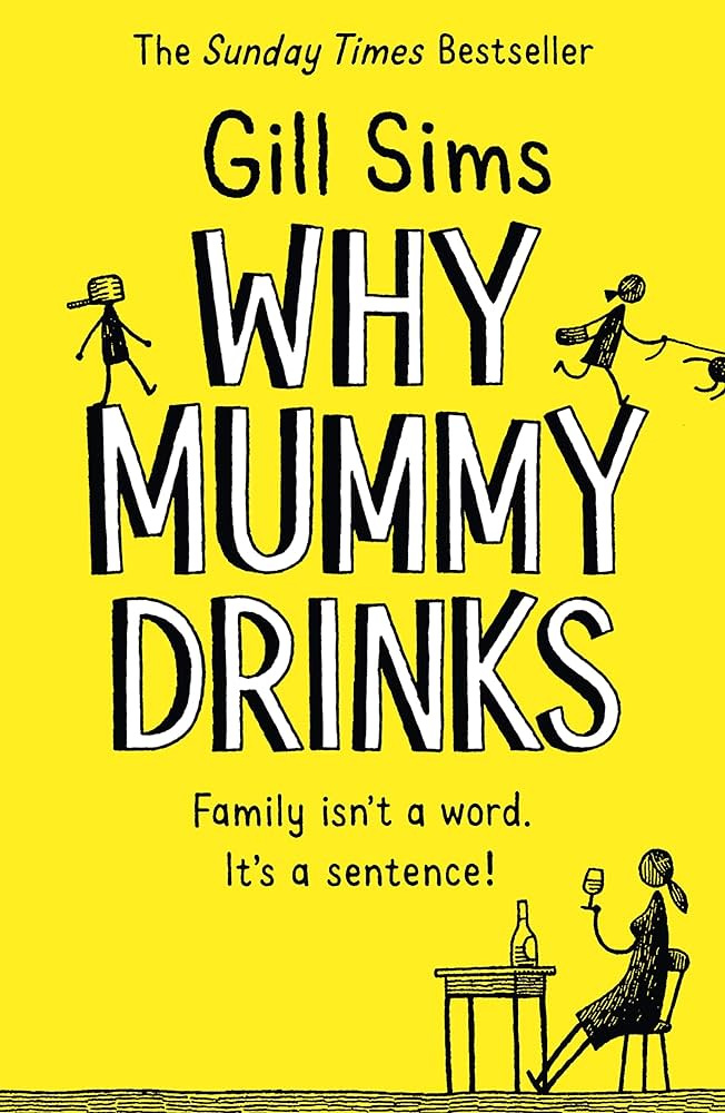 Why Mummy Drinks (Book 1)