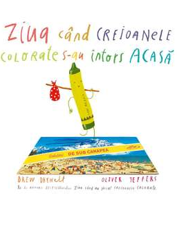 Ziua cind creioanele colorate s-au intors acasa