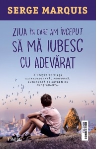 Ziua in care am inceput sa ma iubesc cu adevarat